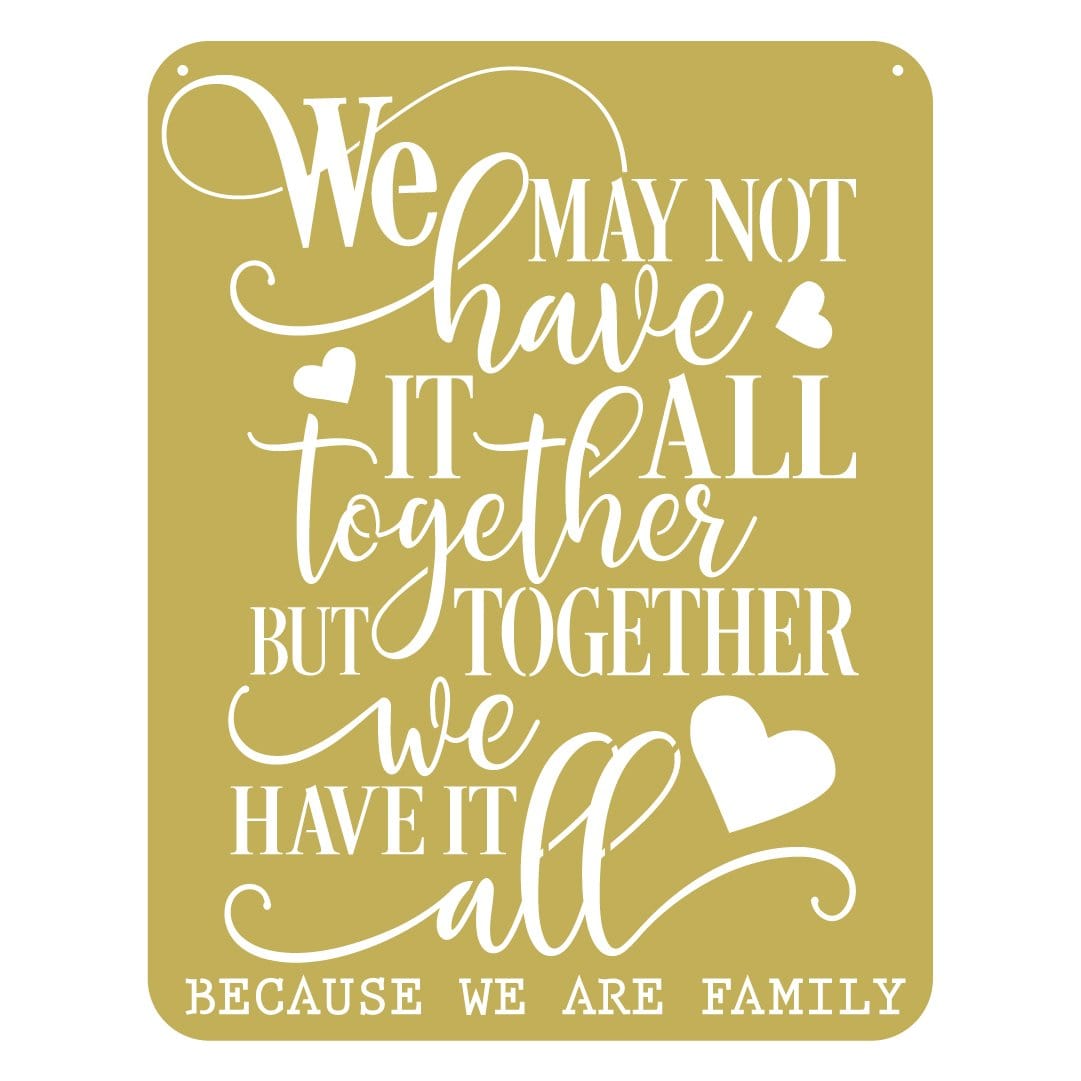 Together We Have It All