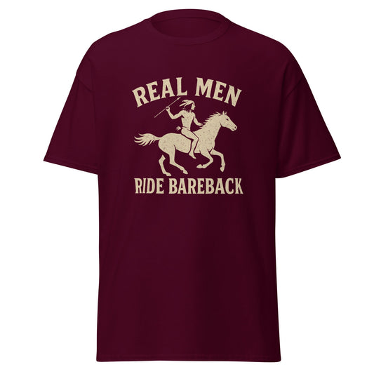 Real Men Ride Bareback Classic Cut Cotton Tee