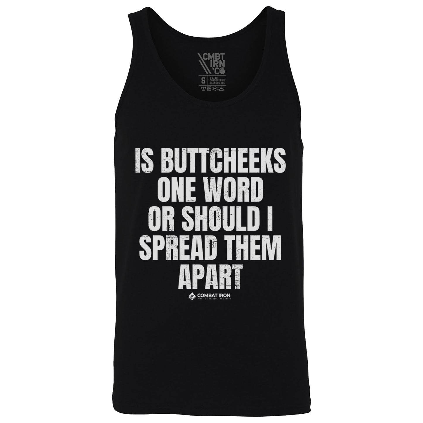 Is Buttcheeks One Word Or Should I Spread Them Apart Men's Tank