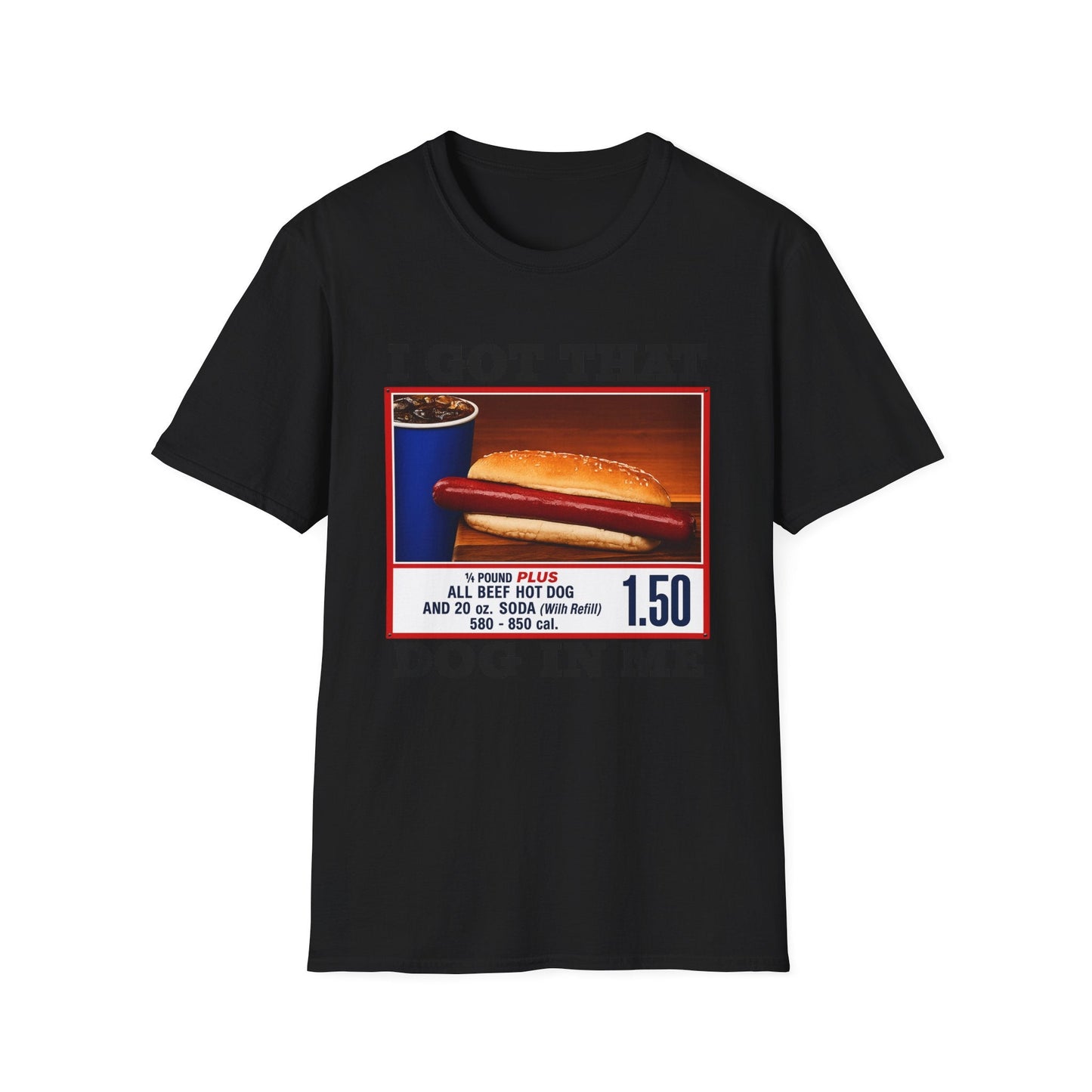 T-Shirt — 'I Got That Dog' Vintage Grocery Graphic Tee