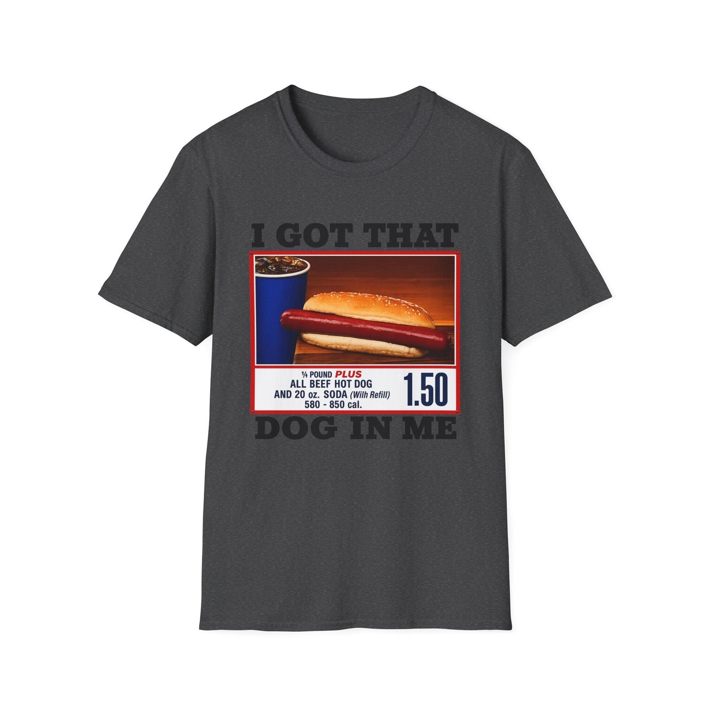 T-Shirt — 'I Got That Dog' Vintage Grocery Graphic Tee