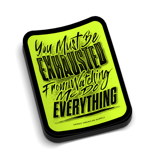 Exhausted -  Hard Hat Decal