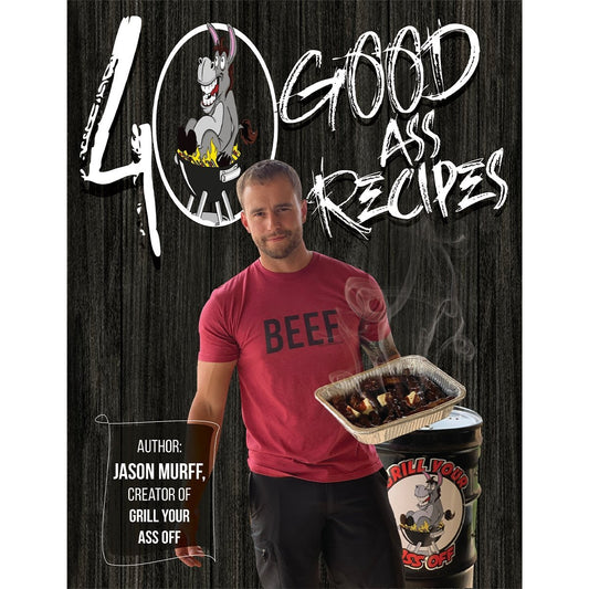 40 Good Ass Recipes