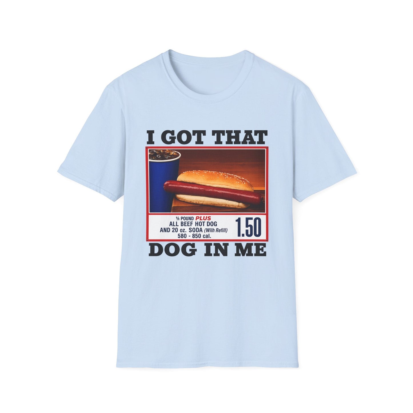 T-Shirt — 'I Got That Dog' Vintage Grocery Graphic Tee