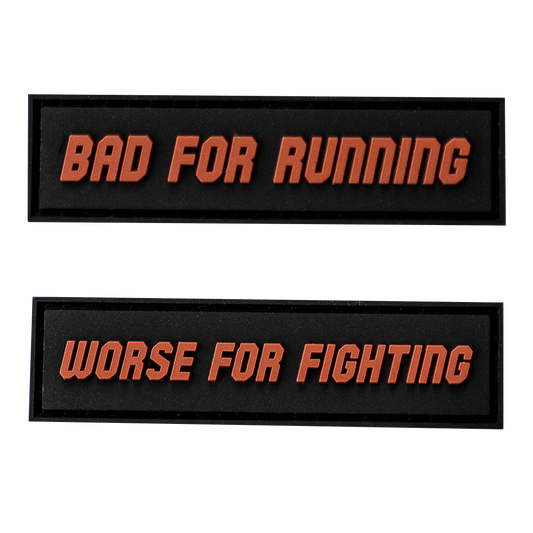 Bad For Running Worse For Fighting Patch Set