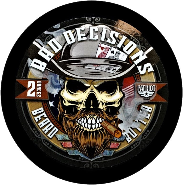 Bad Decisions Beard Butter Whiskey and Bourbon