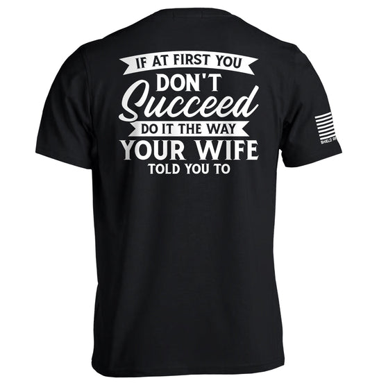 Do It The Way Your Wife Told You To