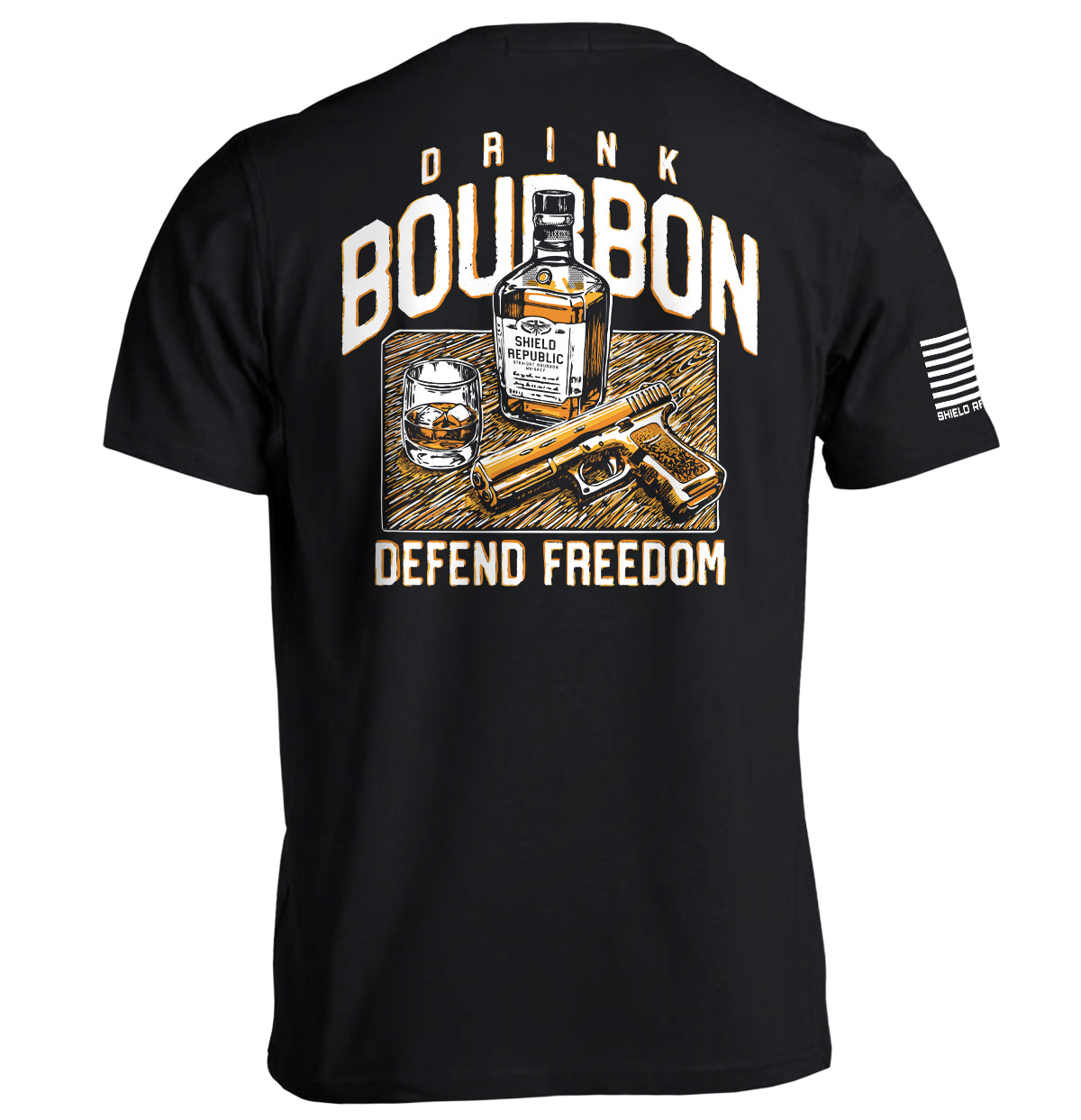 Drink Bourbon Defend Freedom