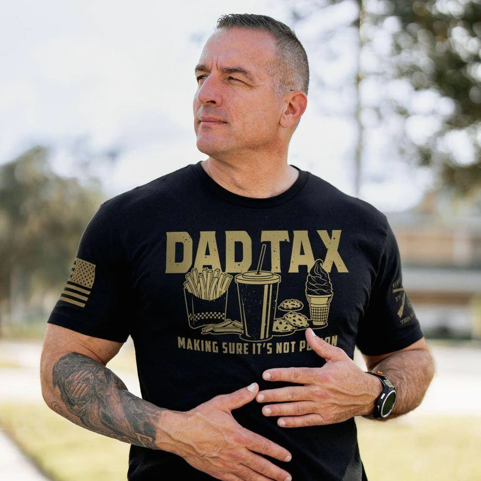 Grunt Style - Dad Tax T-Shirt - Black