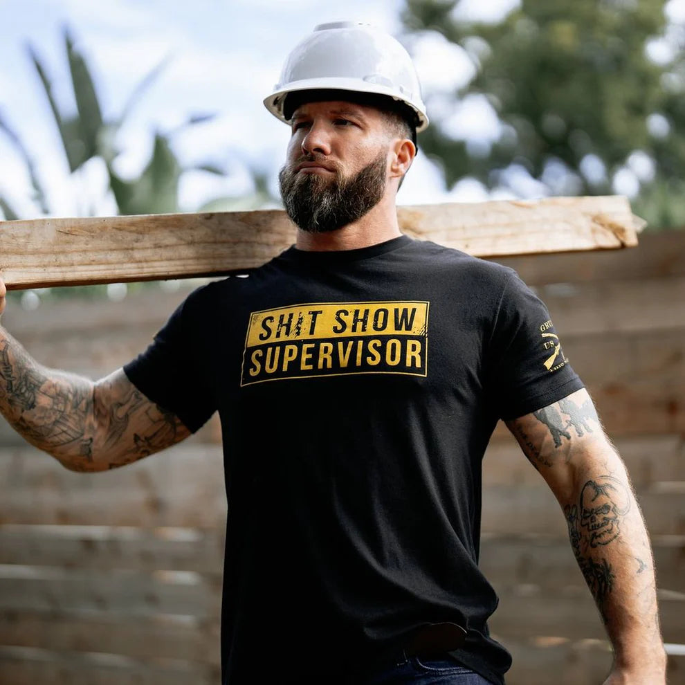 Grunt Style - Sh*t Show Supervisor T-Shirt