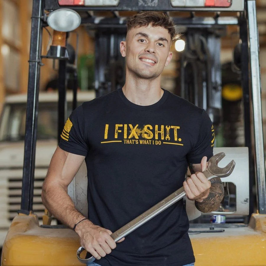 Grunt Style - I Fix Sh*t T-Shirt