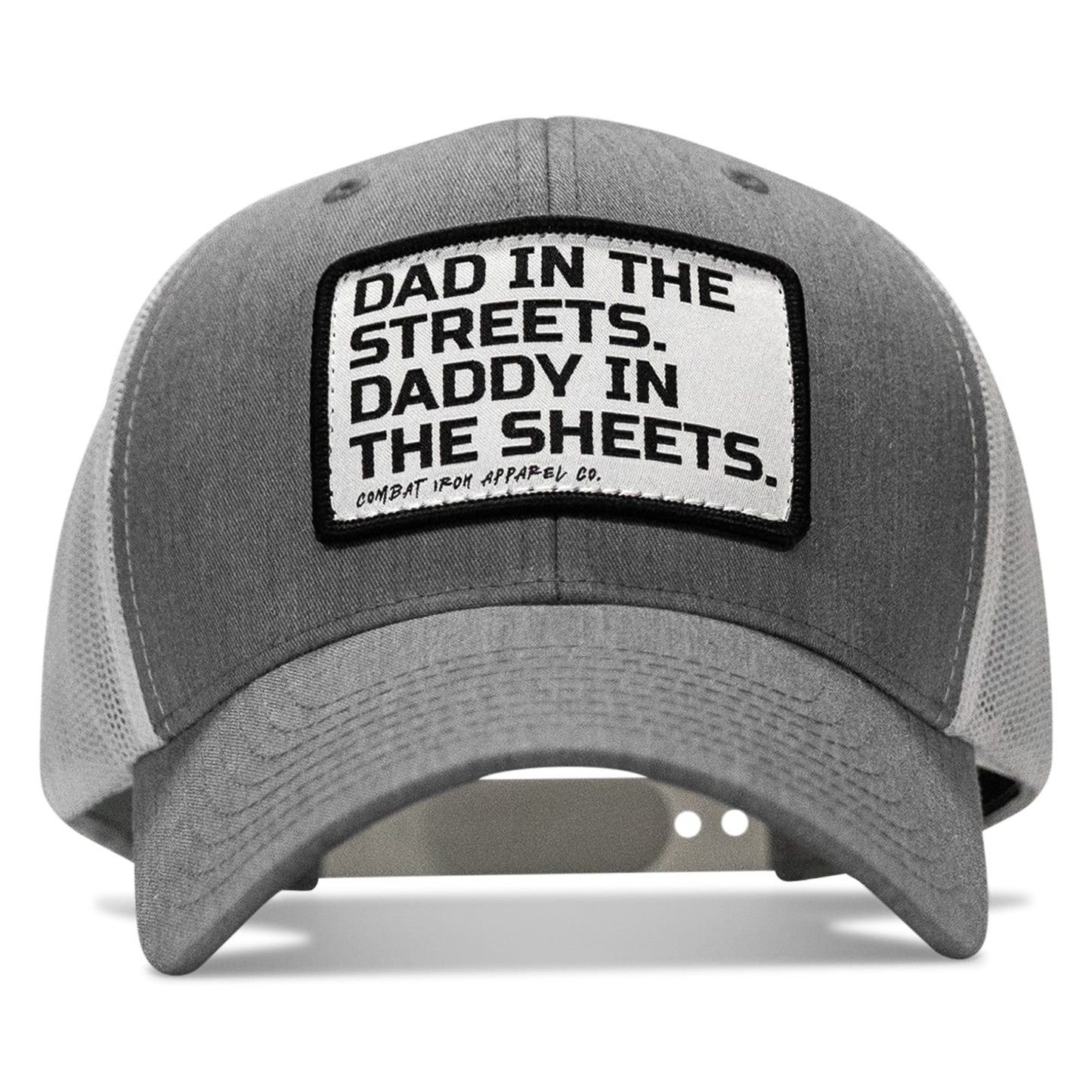 Dad In The Streets. Daddy In The Sheets. White Patch Snapback Hat