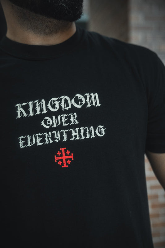 Kingdom Over Everything Premium Tee