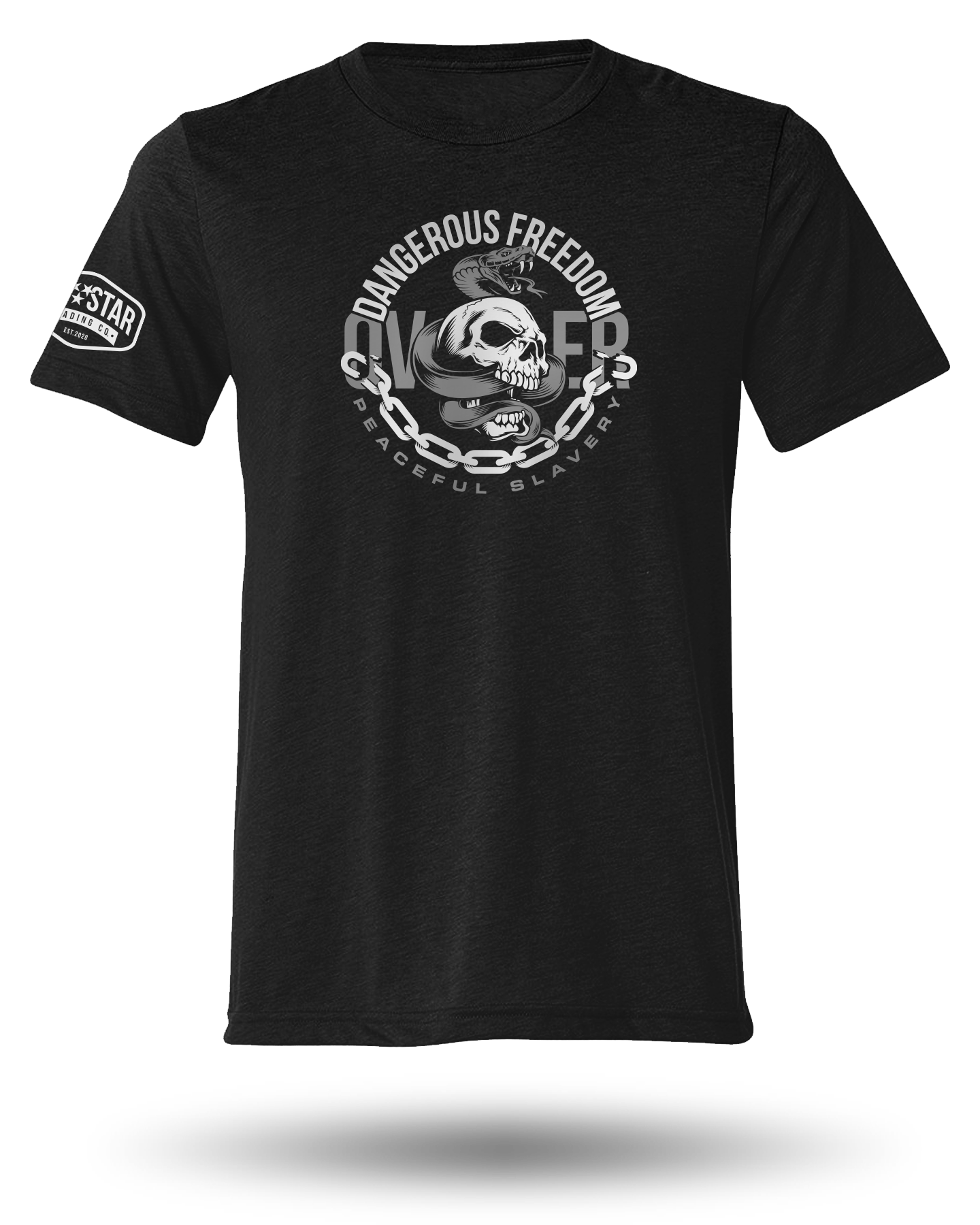 DANGEROUS FREEDOM OVER PEACEFUL SLAVERY TEE