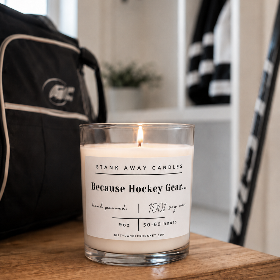 Because Hockey Gear Candle - Natural Soy Wax