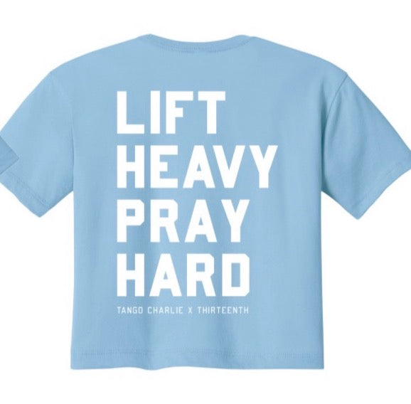 Lift Heavy. Pray Hard. - Baby Blue Women's Crop Tee