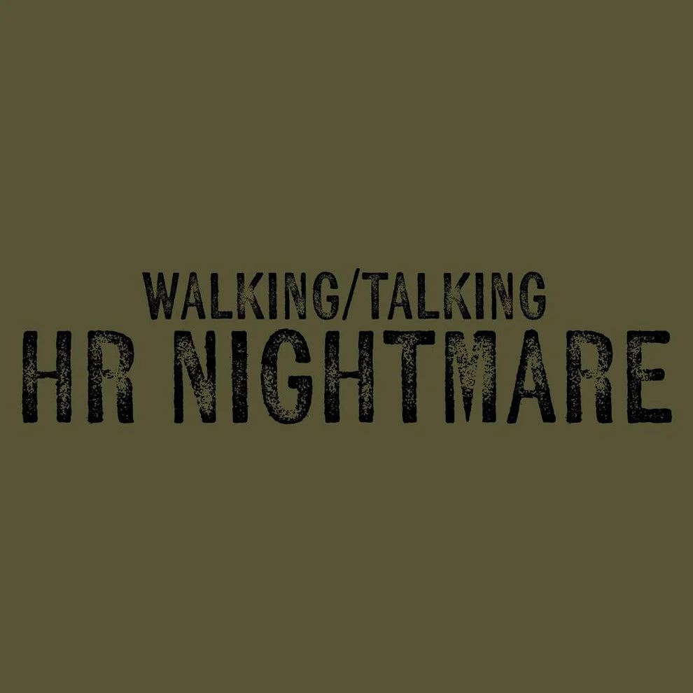 HR Nightmare T-Shirt - Military Green