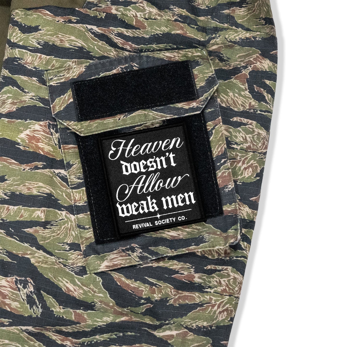 Heaven Doesn't Allow Weak Men Velcro Patch