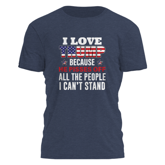 I Love Trump Because Tee - 2676