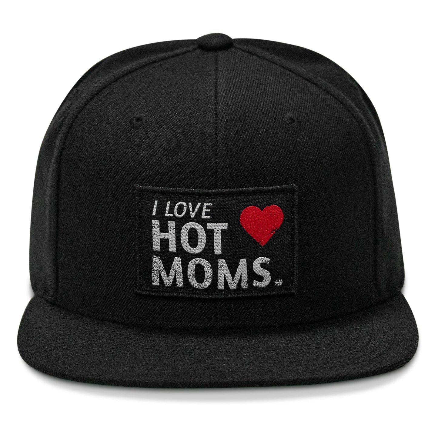 I Love Hot Moms Patch Flatbill Snapback Hat