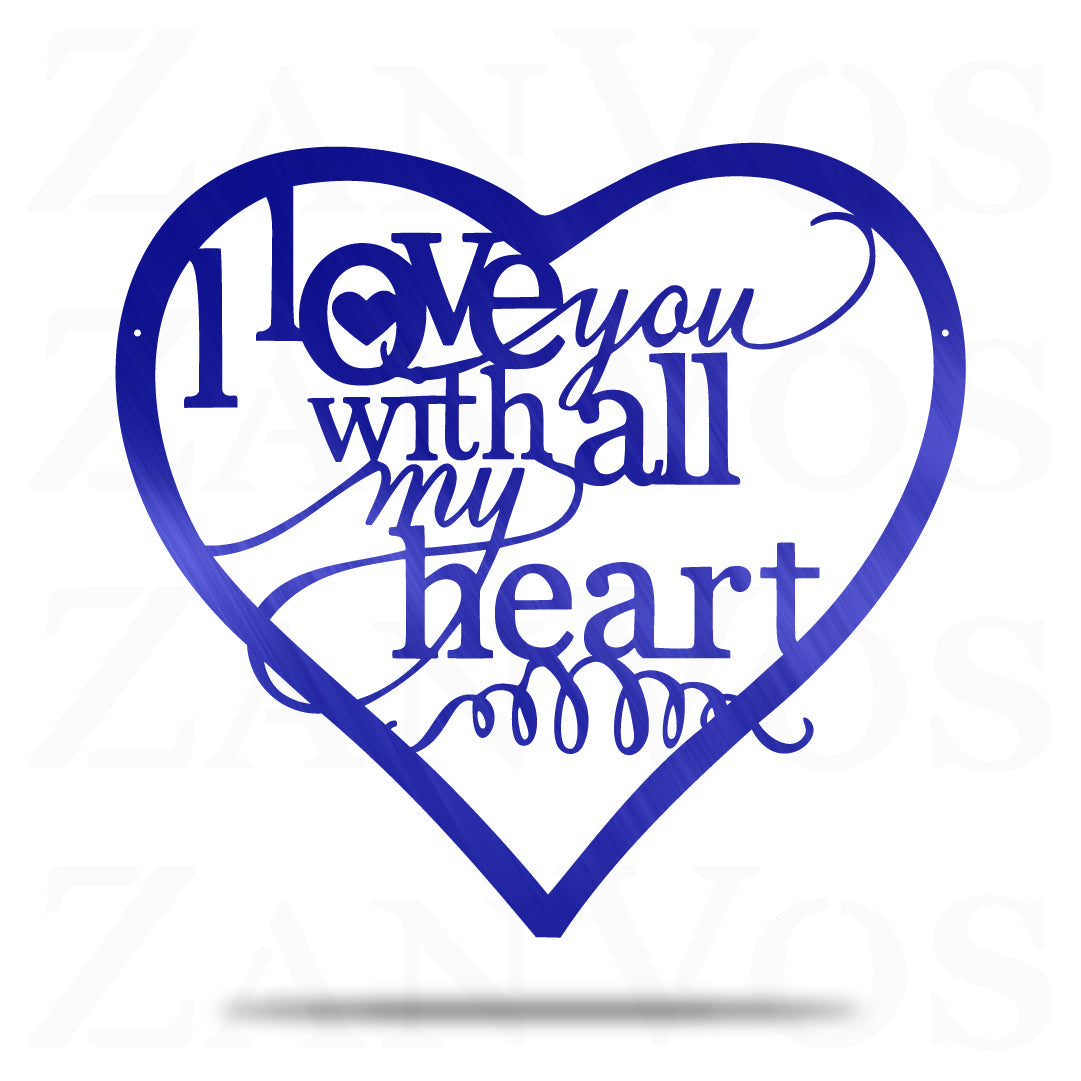 I Love You With All My Heart