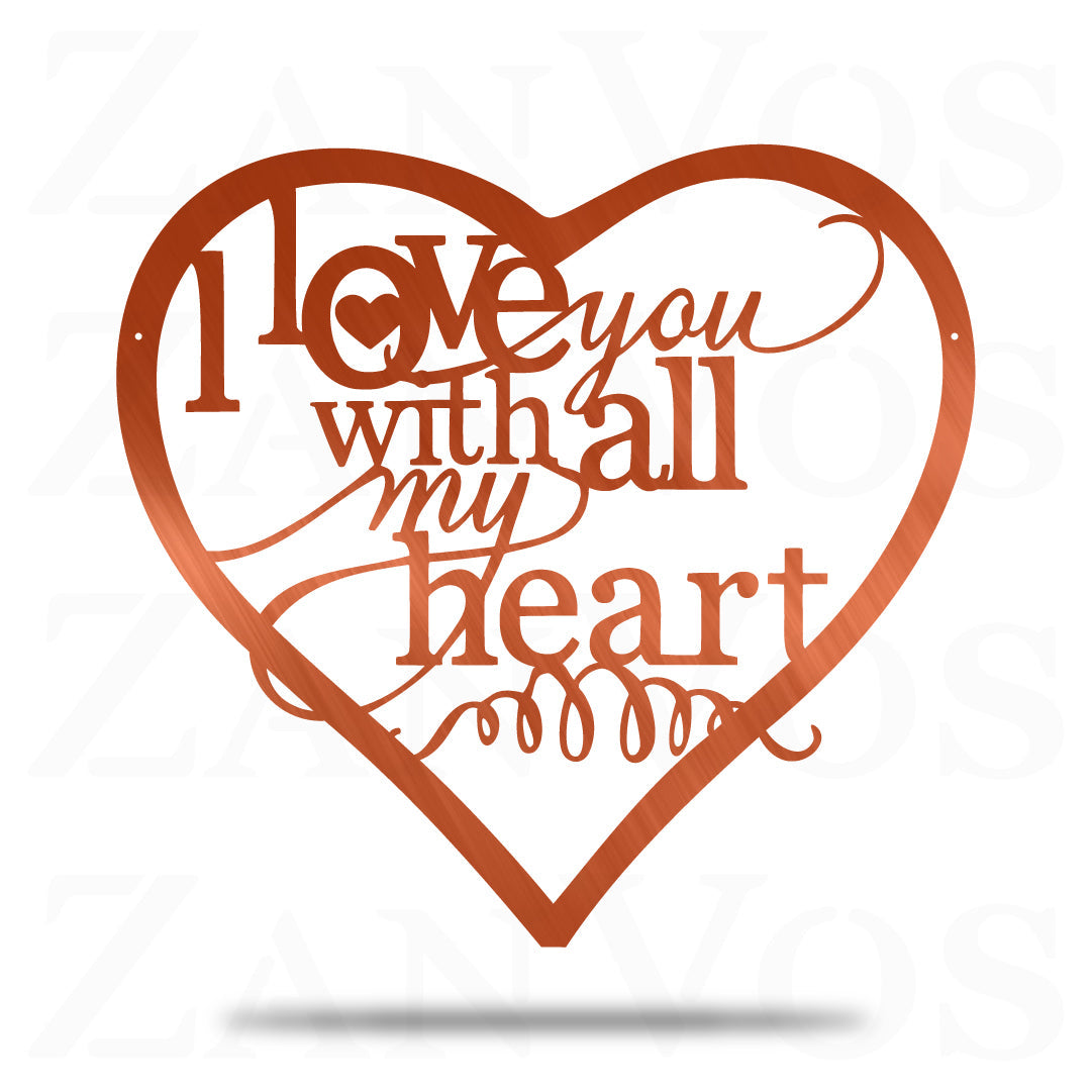 I Love You With All My Heart