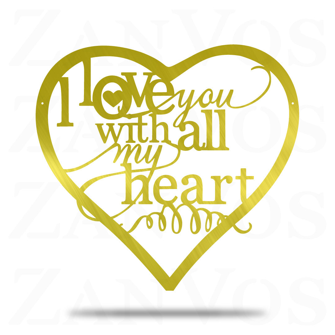 I Love You With All My Heart