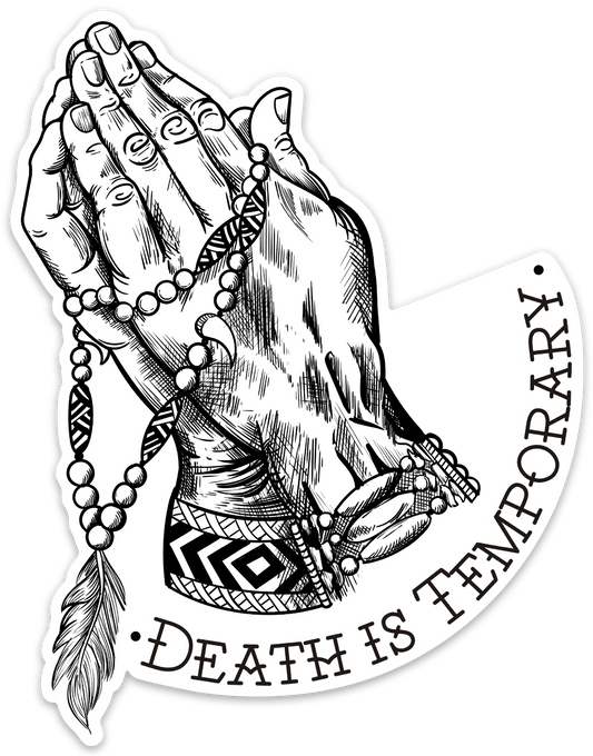 Death is Temporary Decal