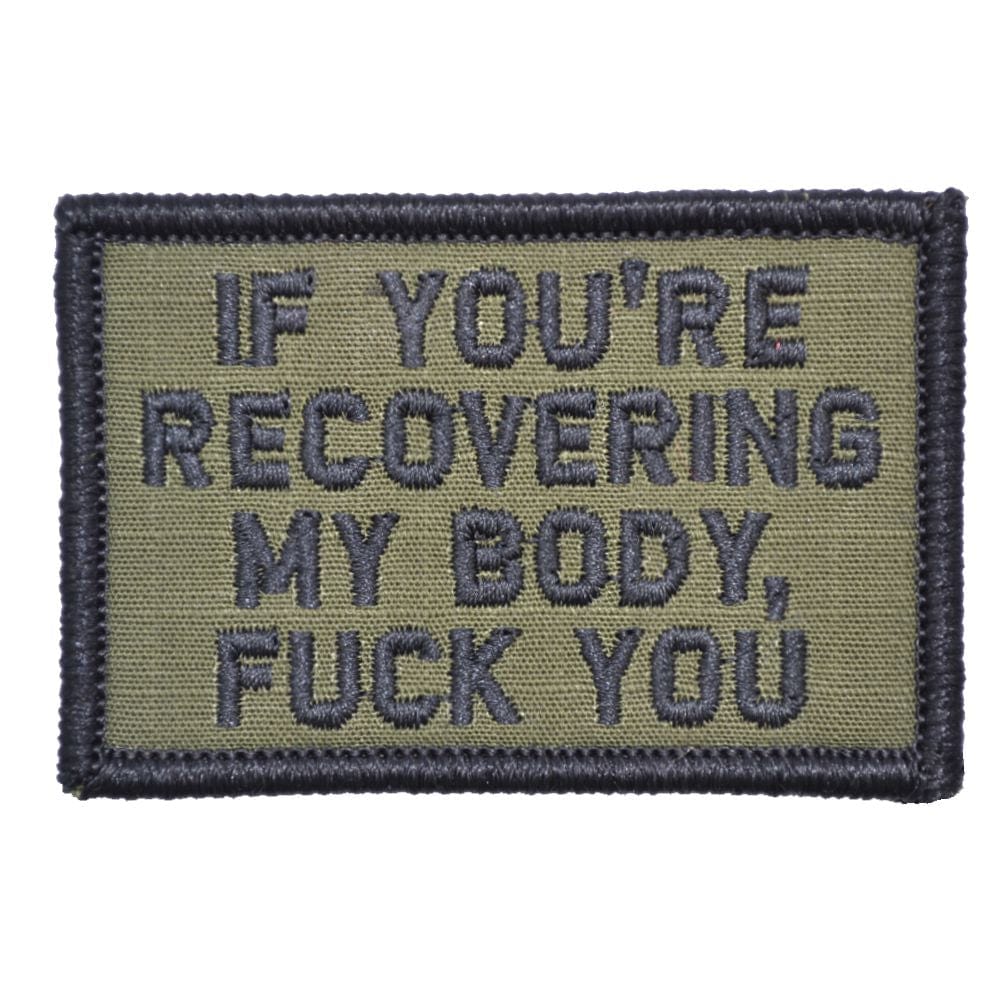 If You're Recovering My Body - 2x3 Patch