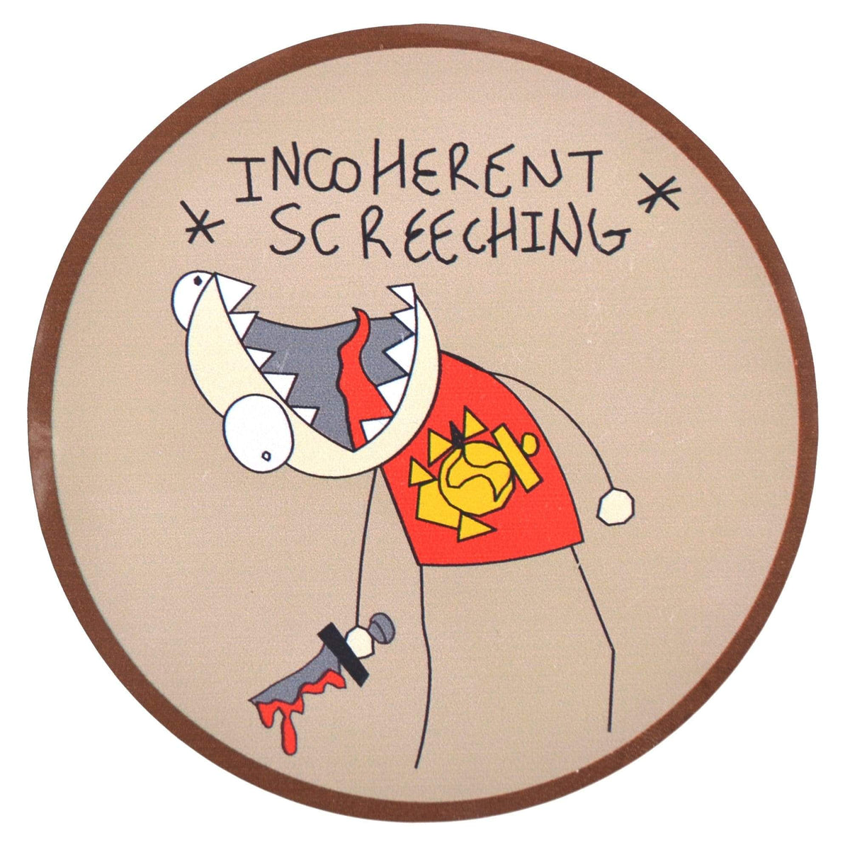 Sketch's World © Officially Licensed - Incoherent Screeching - 3.5 Inch Sticker