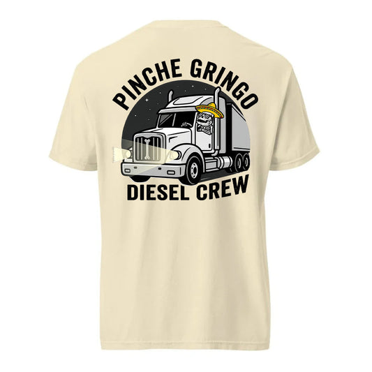 Pinche Gringo Diesel Crew Shirt