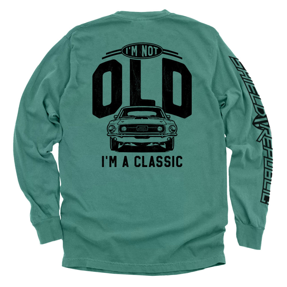 I'm Not Old I'm a Classic (69 Mustang)