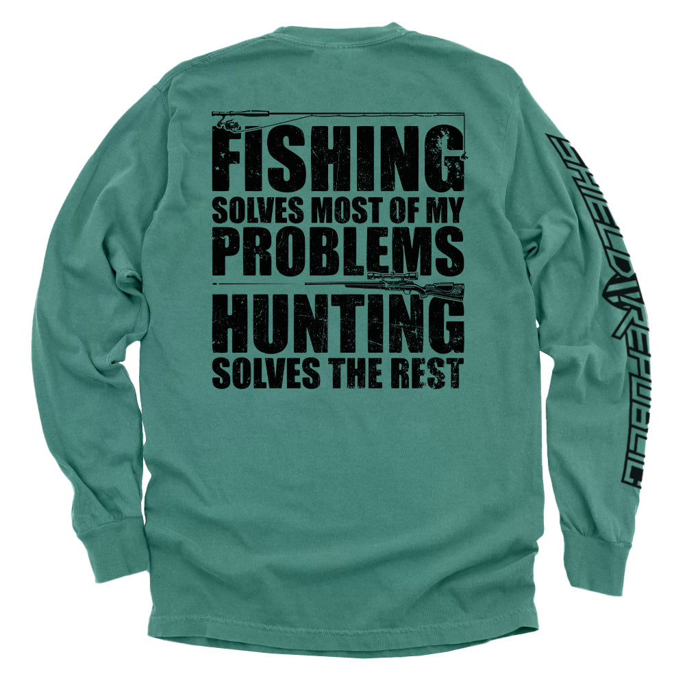 Fishing Solves Most Of My Problems