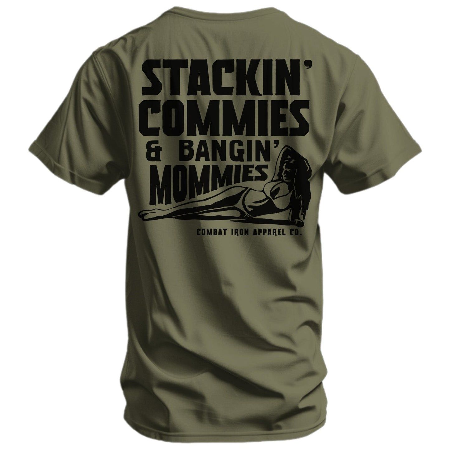 Stackin' Commies & Bangin' Mommies Men's T-Shirt
