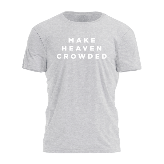 Make Heaven Crowded Tee - 4156