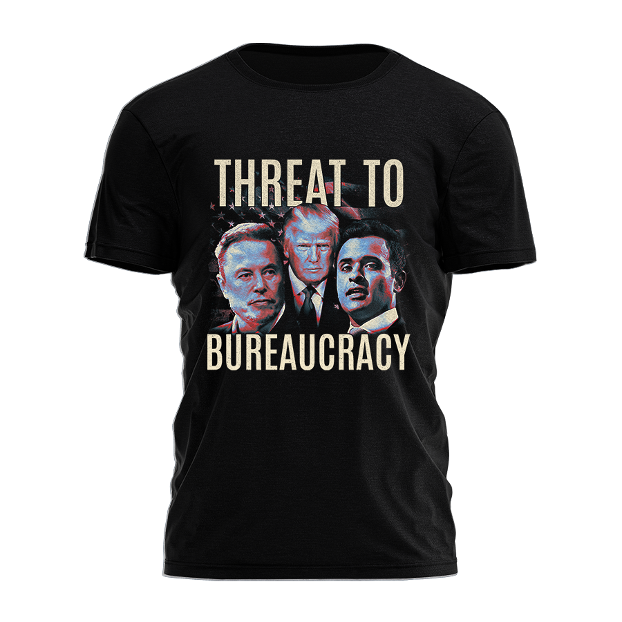 Threat To Bureaucracy Tee - 3205