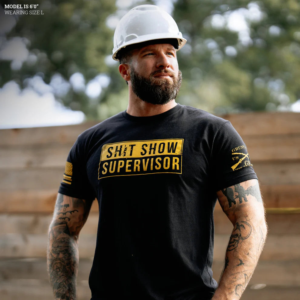 Grunt Style - Sh*t Show Supervisor T-Shirt