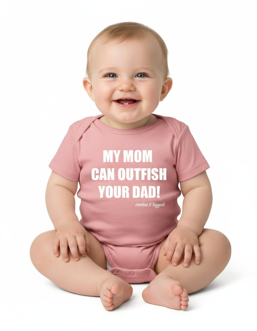 "My Mom Can Outfish Your Dad" Onesie