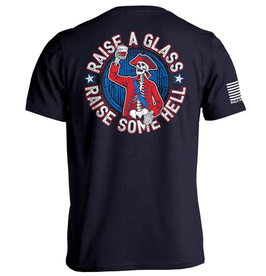 Raise a Glass Raise Some Hell