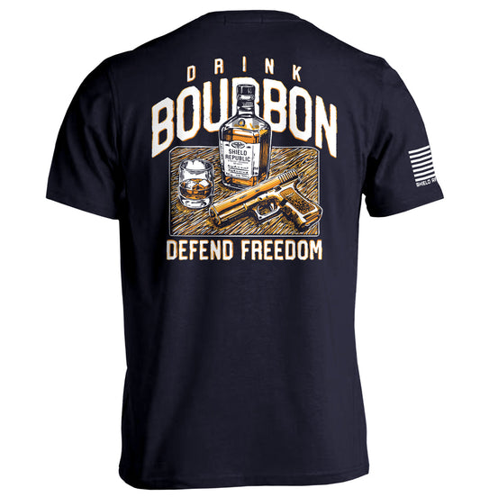 Drink Bourbon Defend Freedom