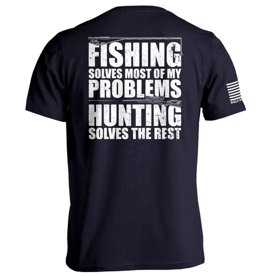 Fishing Solves Most Of My Problems