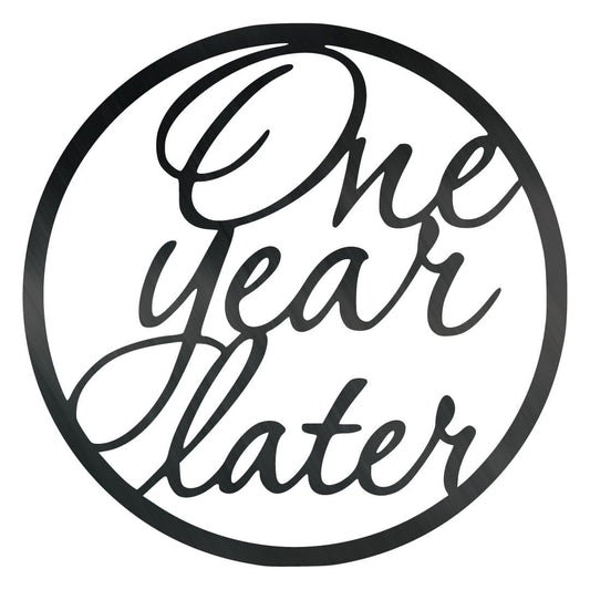 One Year Later