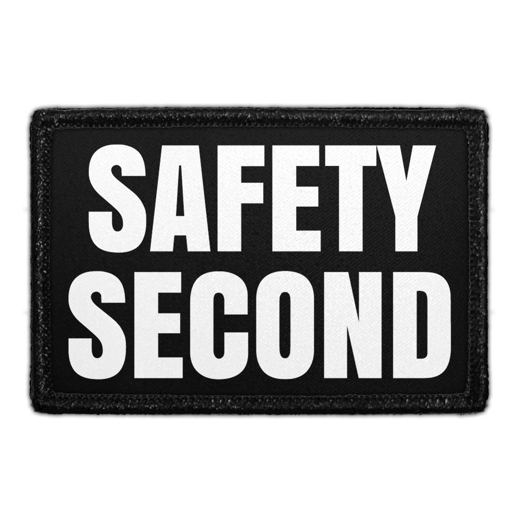 Safety Second - Removable Patch