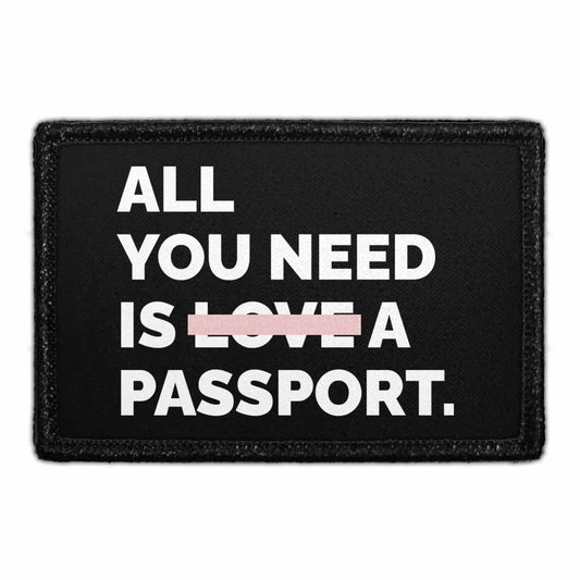 All You Need Is Love A Passport - Removable Patch