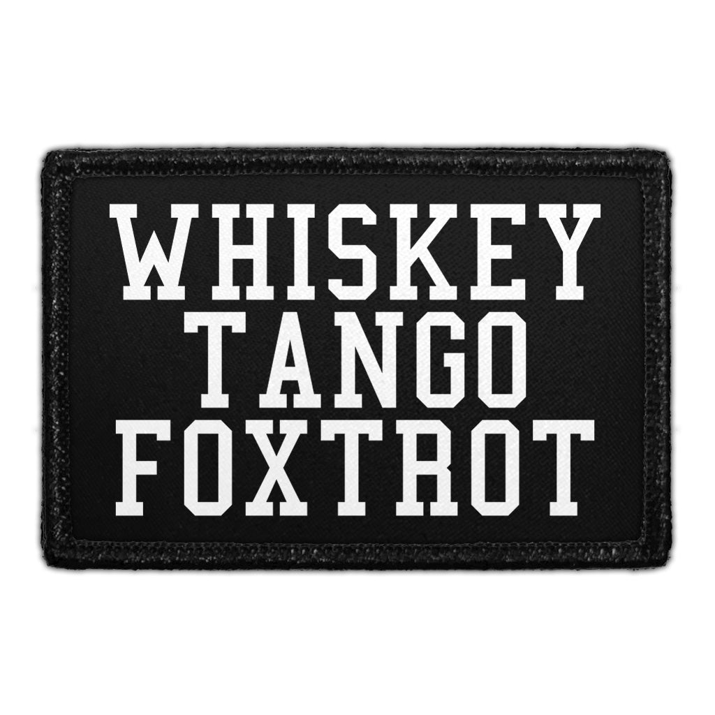 Whiskey Tango Foxtrot - Removable Patch