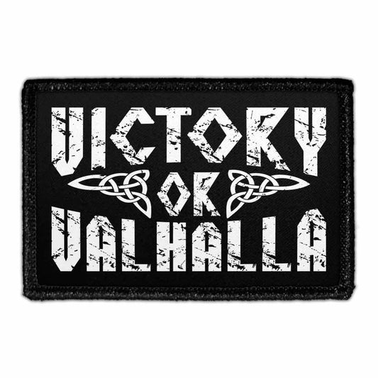 Victory Or Valhalla - Removable Patch