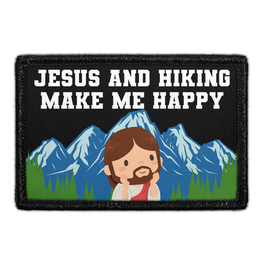 Jesus And Hiking Make Me Happy - Removable Patch