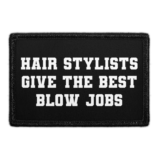 Hair Stylists Give The Best Blow Jobs - Removable Patch