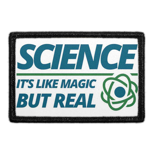 Science It's Like Magic But Real - Removable Patch