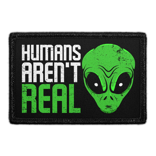 Humans Aren't Real - Alien Head - Removable Patch